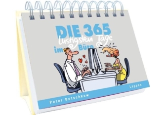 Die 365 lustigsten Tage im Büro: Immerwährender Kalender